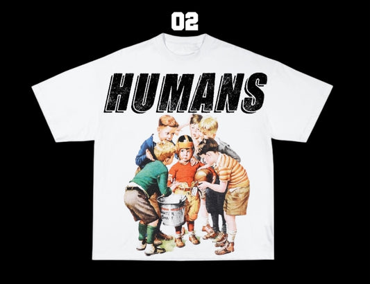 “We are humans” Tee